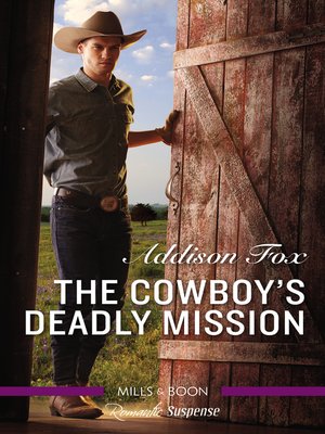 cover image of The Cowboy's Deadly Mission